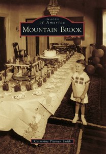 Book Cover - Images of Mountain Brook by Catherine Pittman Smith